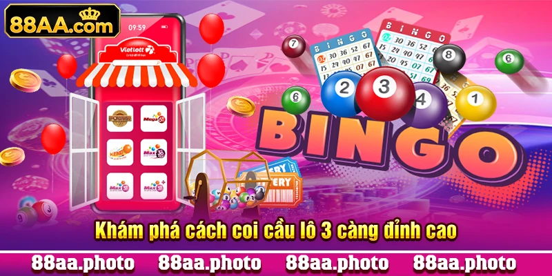 Khám phá cách coi cầu lô 3 càng đỉnh cao