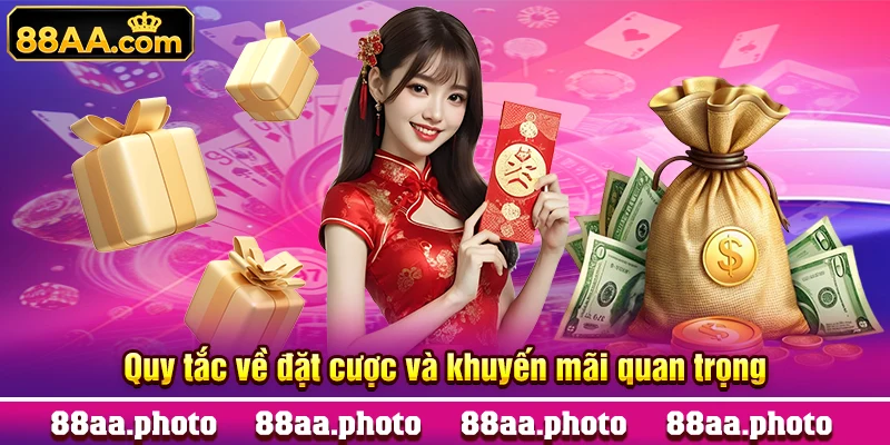 Quy tắc về đặt cược và khuyến mãi quan trọng